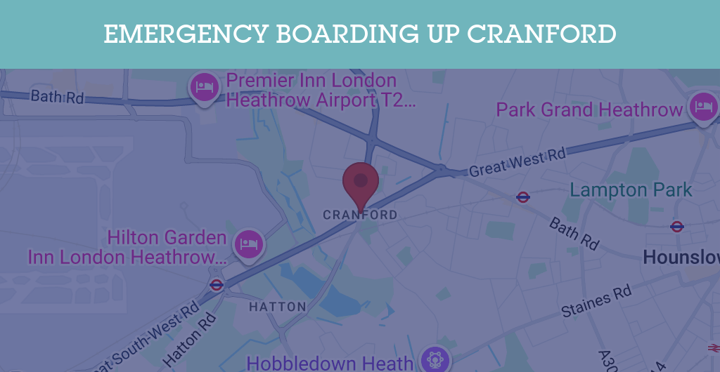 Emergency Boarding Up Services in Cranford - TW postcode