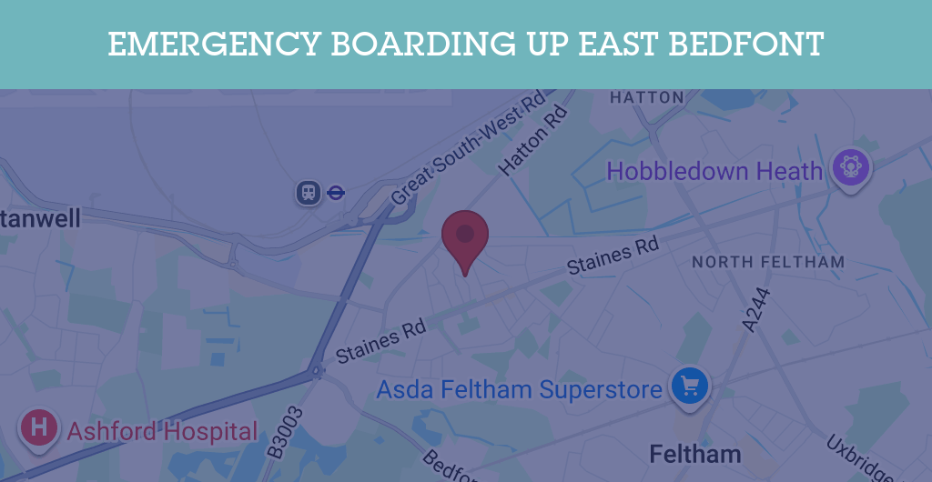 Emergency Boarding Up Services in East Bedfont - TW postcode