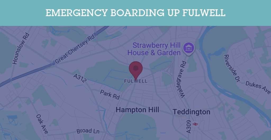 Emergency Boarding Up Services in Fulwell - TW postcode
