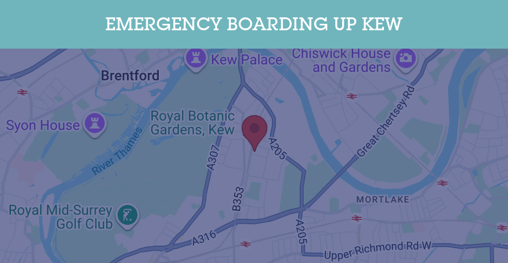Emergency Boarding Up Services in Kew - TW postcode