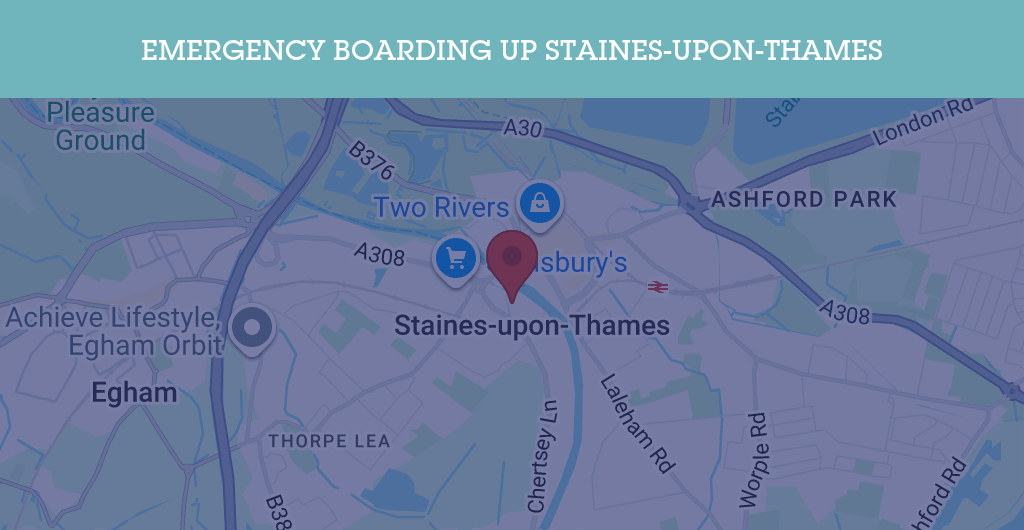 Emergency Boarding Up Services in Staines-upon-Thames - TW postcode